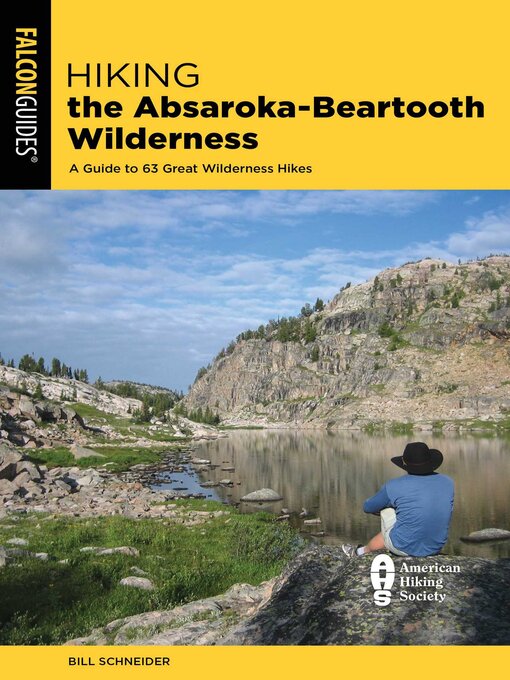 Title details for Hiking the Absaroka-Beartooth Wilderness by Bill Schneider - Available